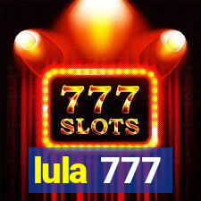 lula 777